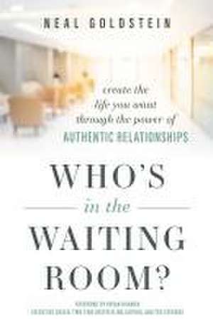 Who's in the Waiting Room? de Neal Goldstein