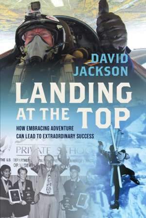 Landing at the Top de David Jackson