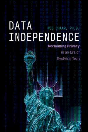 Data Independence de Wes Chaar