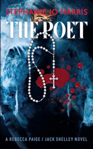 The Poet de Stephanie Jo Harris