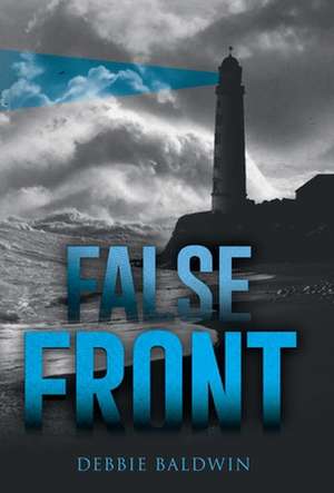 False Front de Debbie Baldwin