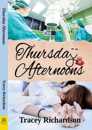 Thursday Afternoons de Tracey Richardson