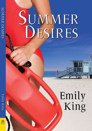 Summer Desires de Emily King