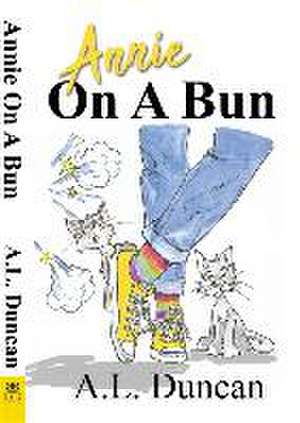 Annie on a Bun de A. L. Duncan