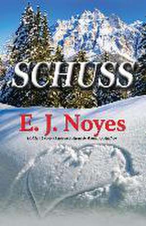 Schuss de E. J. Noyes