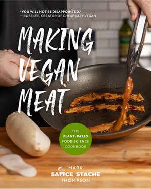 Making Vegan Meat de Mark Thompson