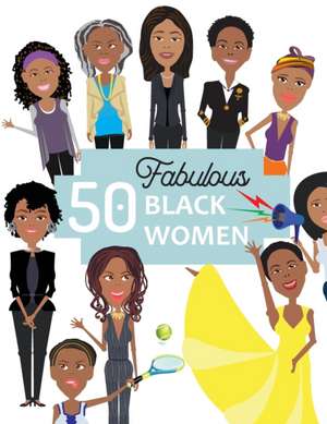 50 Fabulous Black Women de Gumdrop Press