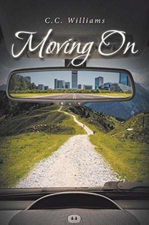 Moving On de C. C. Williams