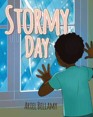 Stormy Day de Ariel Bellamy