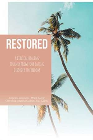 RESTORED