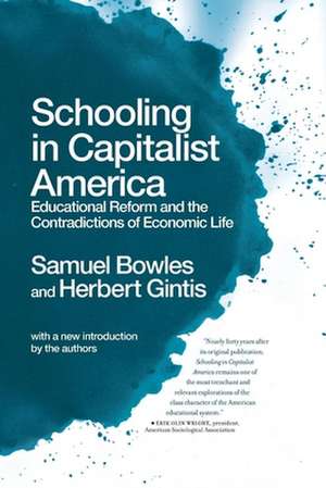 Schooling in Capitalist America de Samuel Bowles