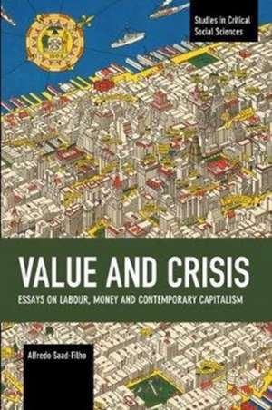 Value and Crisis de Alfredo Saad-Filho