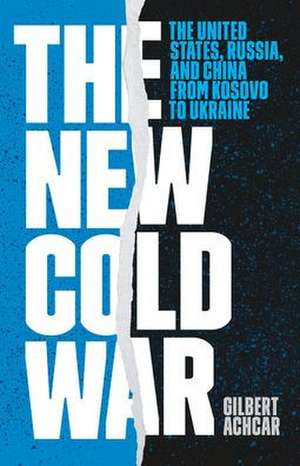 The New Cold War de Gilbert Achcar