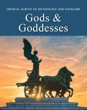 Critical Survey of Mythology & Folklore: Gods & Godesses: Print Purchase Includes Free Online Access de Salem Press