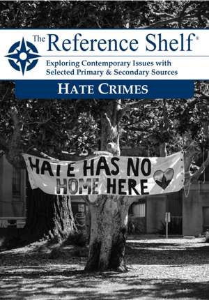 Reference Shelf: Hate Crimes de HW Wilson