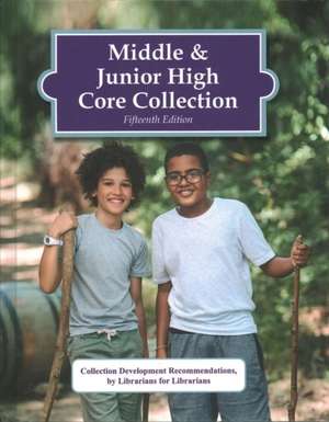 Middle & Junior High Core Collection (2022) de HW Wilson