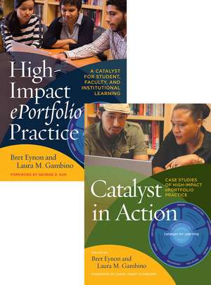 High-Impact ePortfolio Practice and Catalyst in Action Set de Bret Eynon