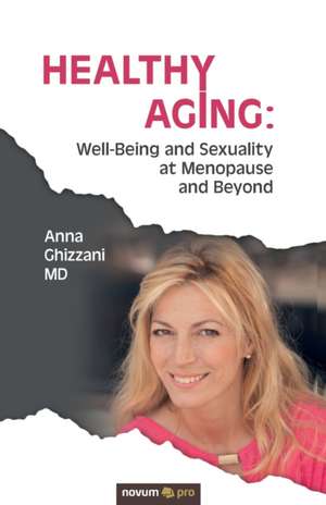 Healthy Aging de Anna Ghizzani