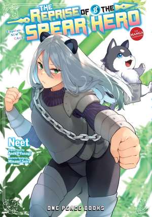 The Reprise of the Spear Hero Volume 08: The Manga Companion de Neet