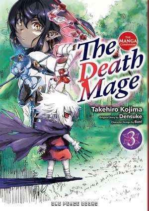 The Death Mage Volume 3: The Manga Companion de Kojima, Takehiro