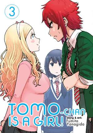 Tomo-Chan Is a Girl! Vol. 3 de Fumita Yanagida