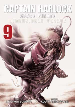 Captain Harlock: Dimensional Voyage Vol. 9 de Leiji Matsumoto