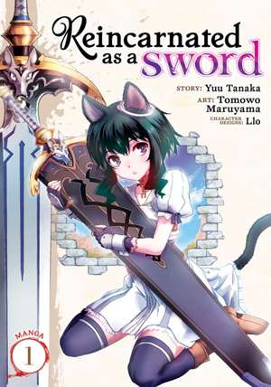 Reincarnated as a Sword (Manga) Vol. 1 de Yuu Tanaka