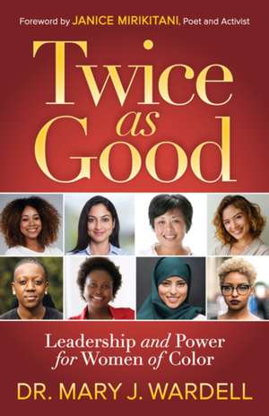 Twice as Good de Mary J. Wardell