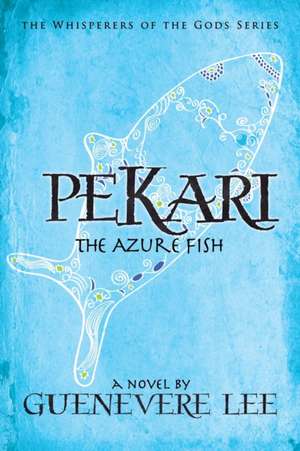 Pekari -The Azure Fish de Guenevere Lee