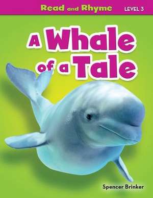 A Whale of a Tale de Spencer Brinker