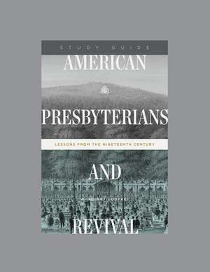 American Presbyterians and Revival de Ligonier Ministries