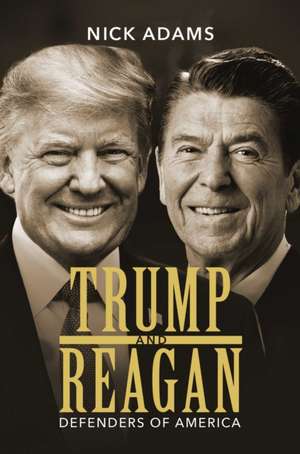 Trump and Reagan de Nick Adams