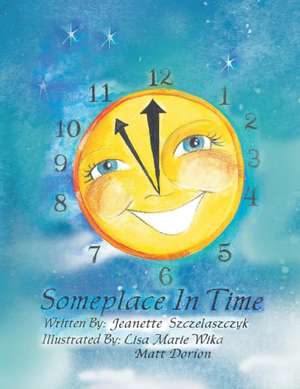 SOMEPLACE IN TIME
