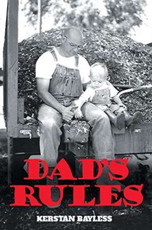 Bayless, K: DADS RULES