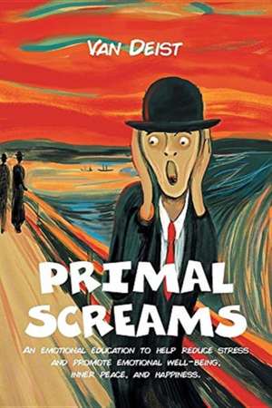 Primal Screams de van Deist