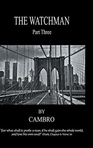 The Watchman de Cambro