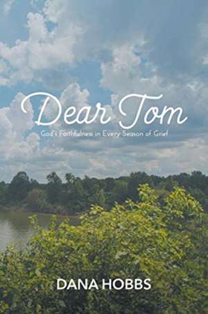 Dear Tom de Dana Hobbs