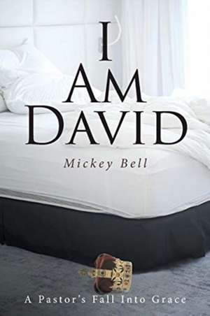I Am David de Mickey Bell
