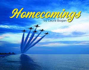 Homecomings de Laura Bogan