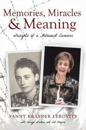 Memories Miracles & Meaning de Fanny Krasner Lebovits