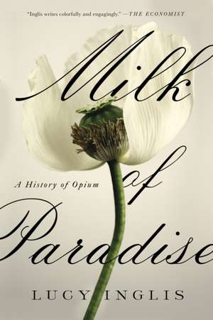 Milk of Paradise de Lucy Inglis