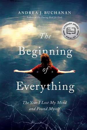 The Beginning of Everything de Andrea J Buchanan