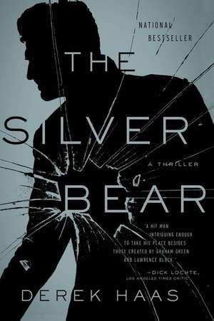 The Silver Bear de Derek Haas