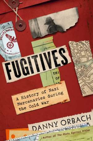 Fugitives de Danny Orbach