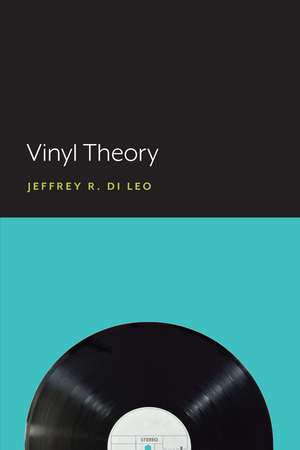 Vinyl Theory de Jeffrey R. Di Leo