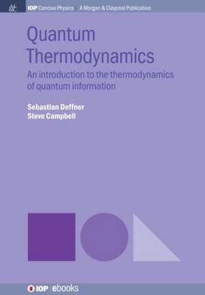 Quantum Thermodynamics de Steve Campbell