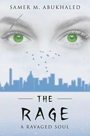 The Rage de Samer M. Abukhaled