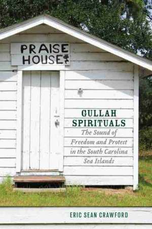 Gullah Spirituals de Eric Sean Crawford