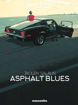 Asphalt Blues de Jaouen Salaun