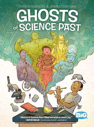 Ghosts of Science Past de Joseph Sieracki